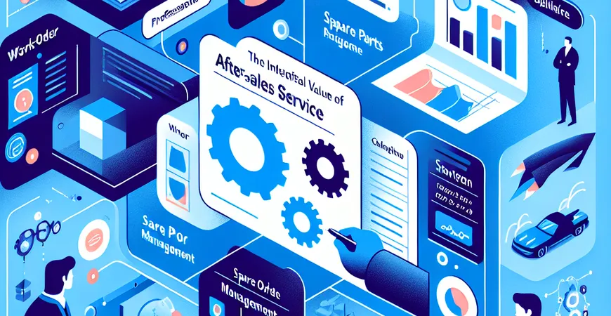  售后服务模块在ERP软件中的集成价值：工单与备件管理  